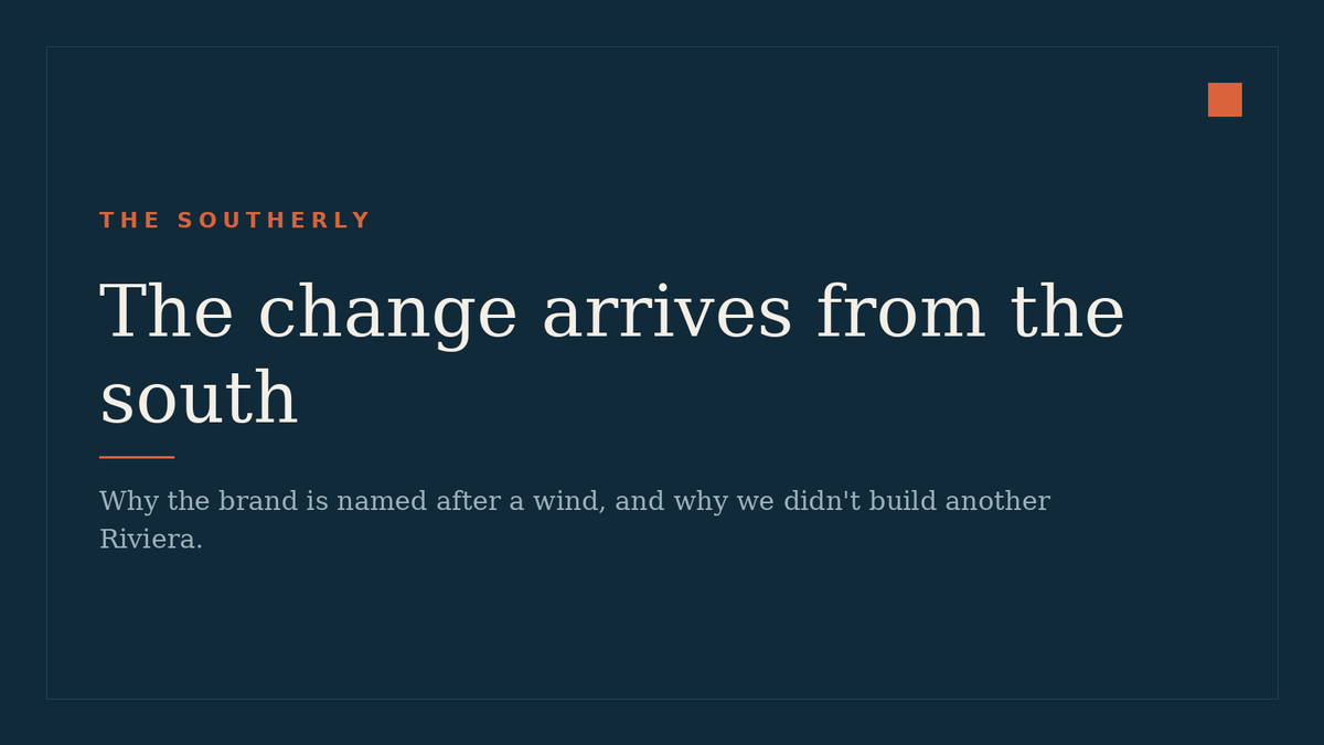 The change arrives from the south — The Southerly journal